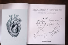 Promoção —  Enquanto A Luz Durar Autografado com Desenho Original + Brinde Impressão Certificada